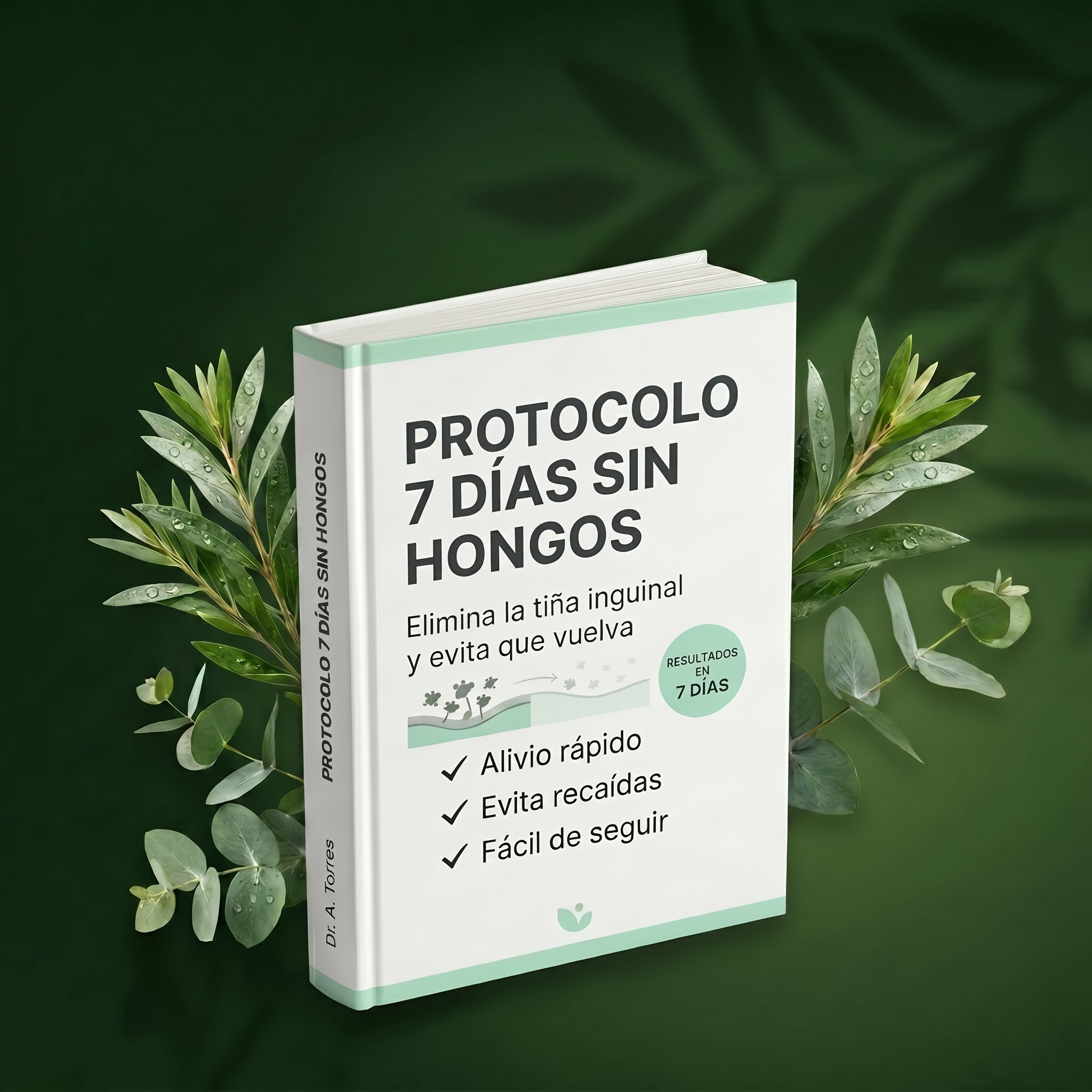 EBOOK "GUÍA PARA ELIMINAR LOS HONGOS EN 7 DÍAS"